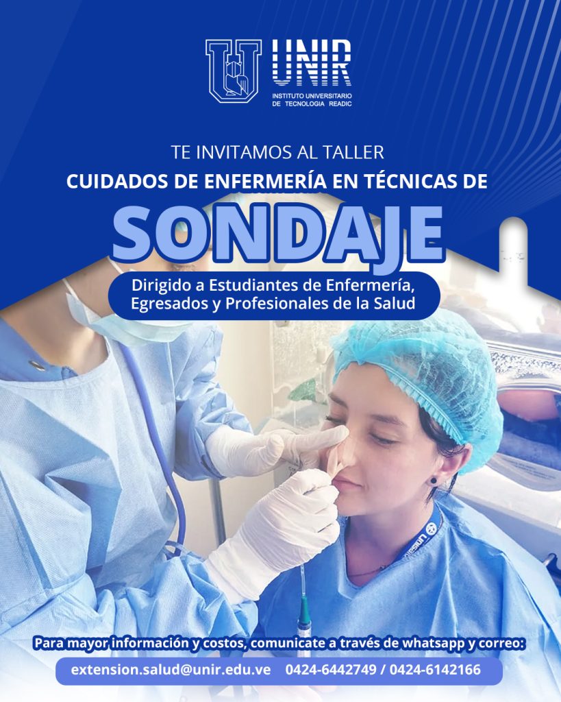 Taller de UNIR donde estudiantes, egresados o profesionales en enfermería donde aprenderán a como realizar un sondaje, en el realizar evacuación de líquidos, tomar muestras o explorar cavidades corporales