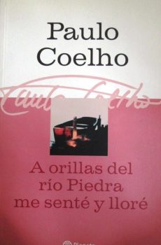 Novela a Orillas del Rio Piedra me senté y lloré