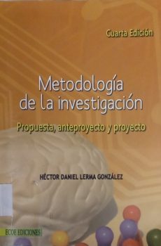 Hector Daniel Lerma González Metodología de la Investigación 4ta Edición